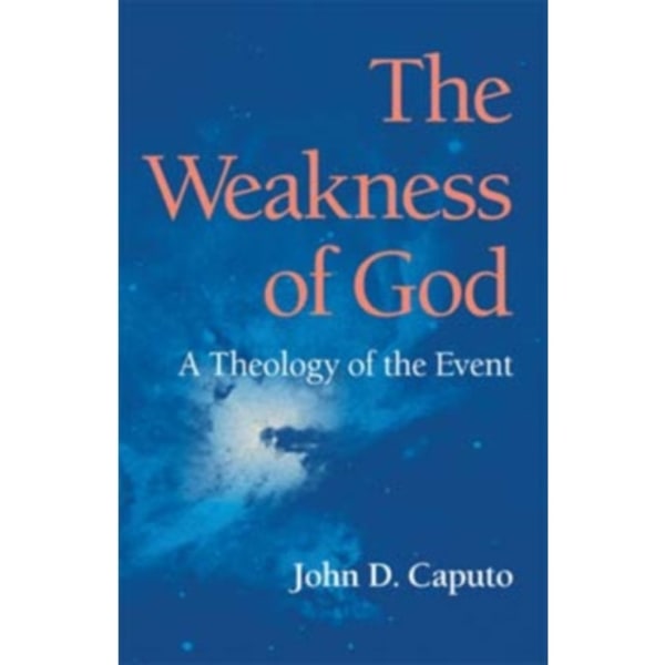 The Weakness of God (häftad, eng)