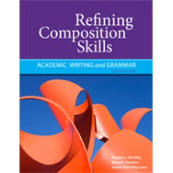 Refining Composition Skills (häftad, eng)