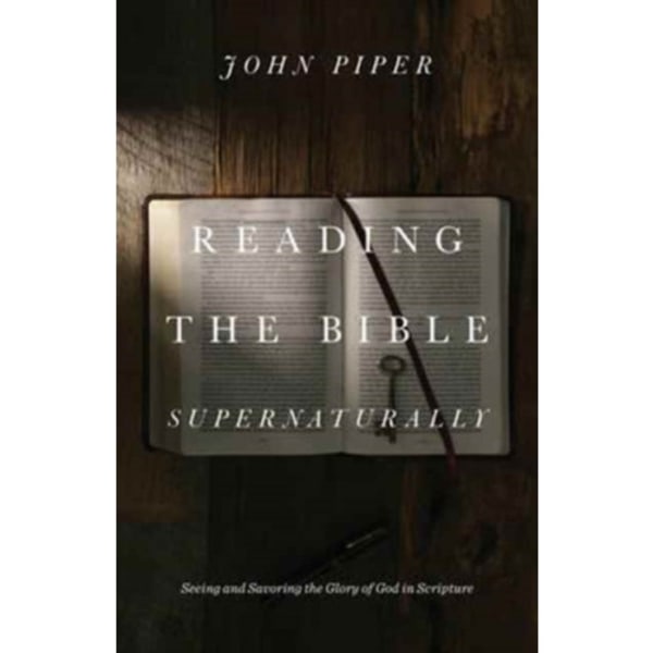 Reading the Bible Supernaturally (inbunden, eng)