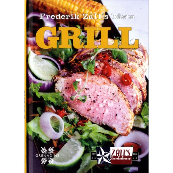 Frederik Zälls bästa grill (inbunden)