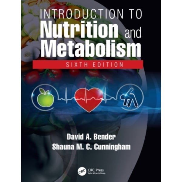Introduction to Nutrition and Metabolism (häftad, eng)