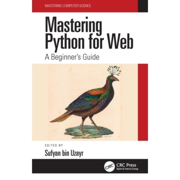 Mastering Python for Web (inbunden, eng)