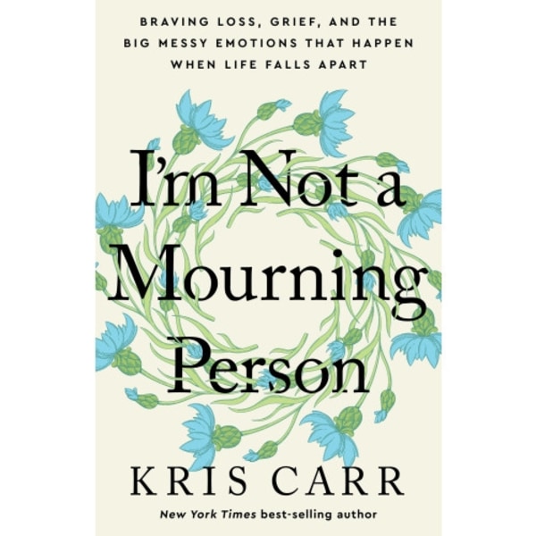 Im Not a Mourning Person (inbunden, eng)