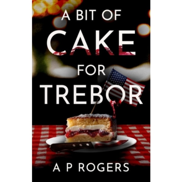 A Bit of Cake for Trebor (häftad, eng)