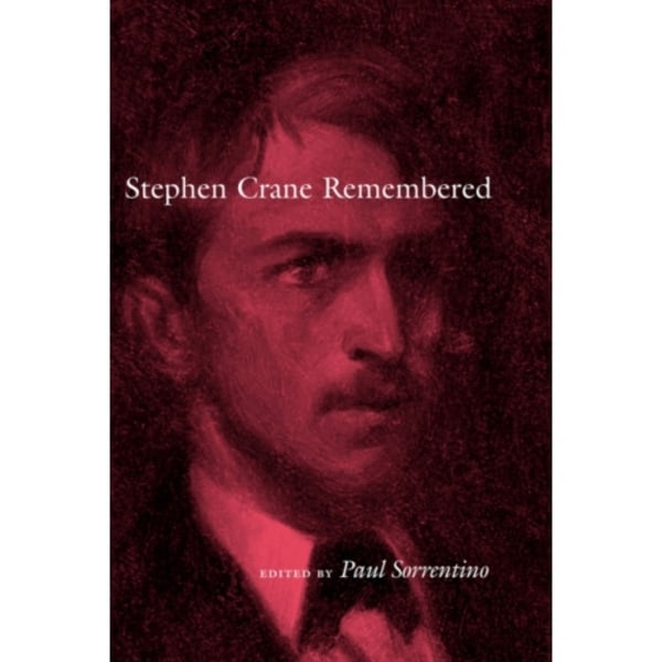 Stephen Crane Remembered (häftad, eng)