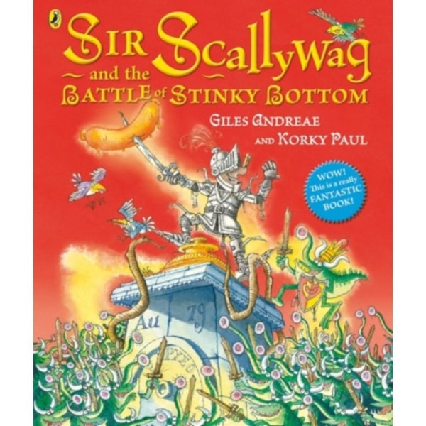 Sir Scallywag and the Battle for Stinky Bottom (häftad, eng)