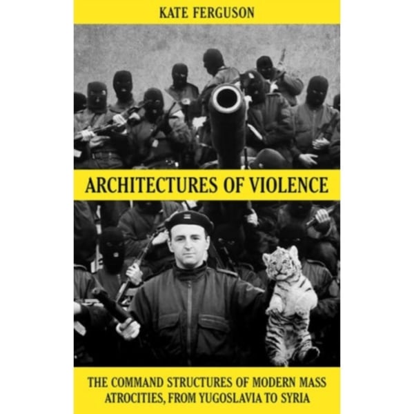Architectures of Violence (inbunden, eng)