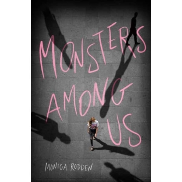 Monsters Among Us (inbunden, eng)