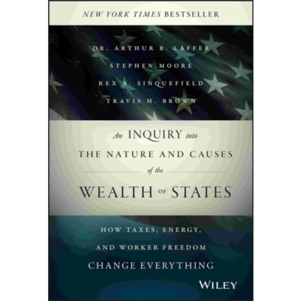 An Inquiry into the Nature and Causes of the Wealth of States (inbunden, eng)