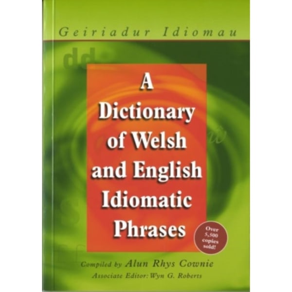 A Dictionary of Welsh and English Idiomatic Phrases (häftad, eng)