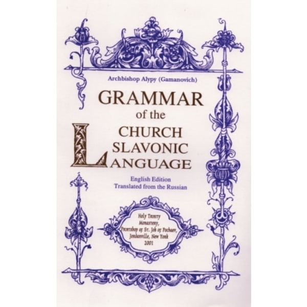 Grammar of the Church Slavonic Language (häftad, eng)