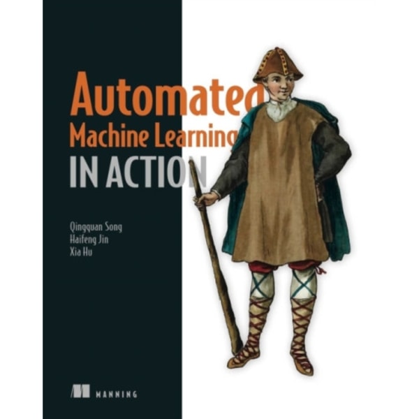 Automated Machine Learning in Action (häftad, eng)