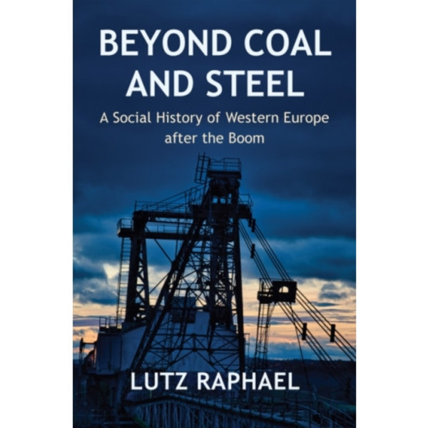 Beyond Coal and Steel (häftad, eng)