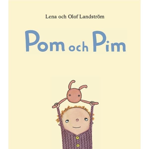 Pom och Pim (inbunden)