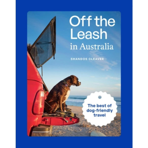 Off the Leash in Australia (häftad, eng)