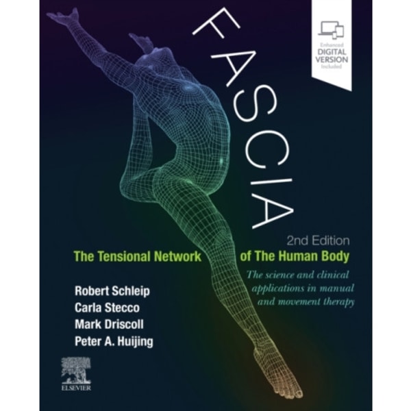Fascia: The Tensional Network of the Human Body (häftad, eng)