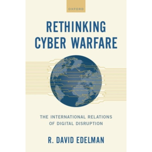 Rethinking Cyber Warfare (inbunden, eng)