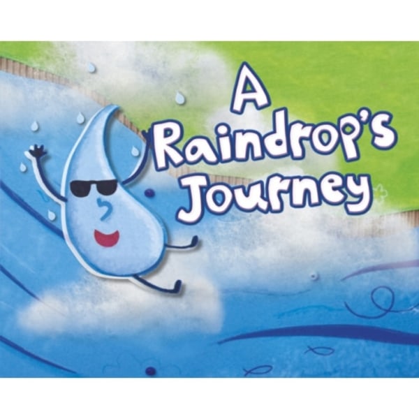 A Raindrop's Journey (inbunden, eng)