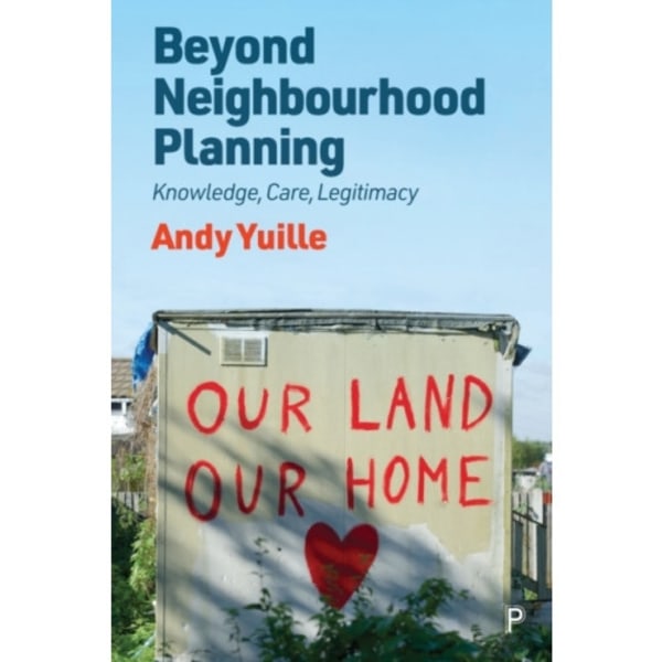 Beyond Neighbourhood Planning (häftad, eng)