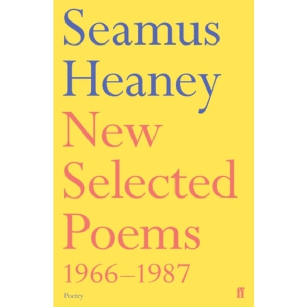 New Selected Poems 1966-1987 (häftad, eng)