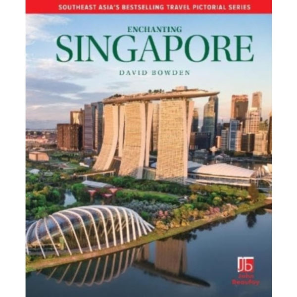 Enchanting Singapore (inbunden, eng)