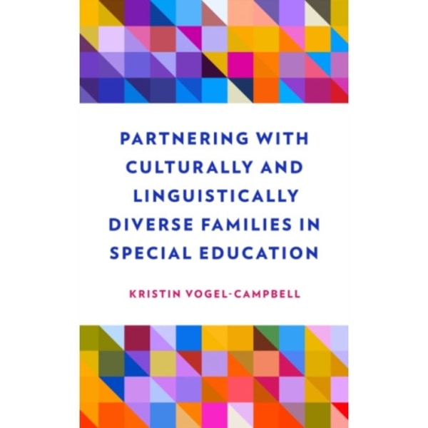 Partnering with Culturally and Linguistically Diverse Families in Special Education (häftad, eng)