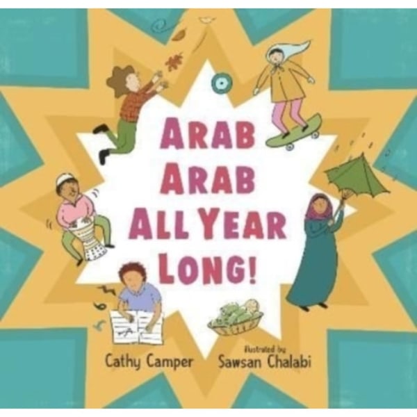 Arab Arab All Year Long! (inbunden, eng)