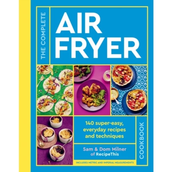 The Complete Air Fryer Cookbook (inbunden, eng)