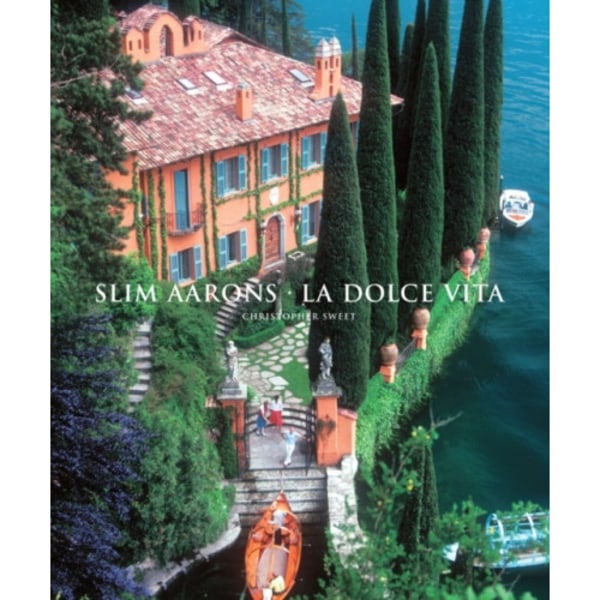 Slim Aarons: La Dolce Vita (inbunden, eng)