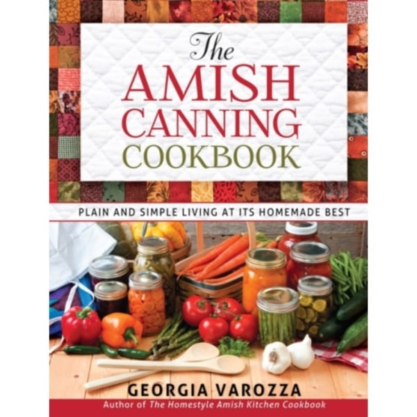 The Amish Canning Cookbook (bok, spiral, eng)