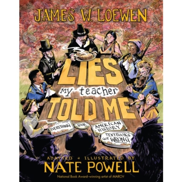 Lies My Teacher Told Me (inbunden, eng)