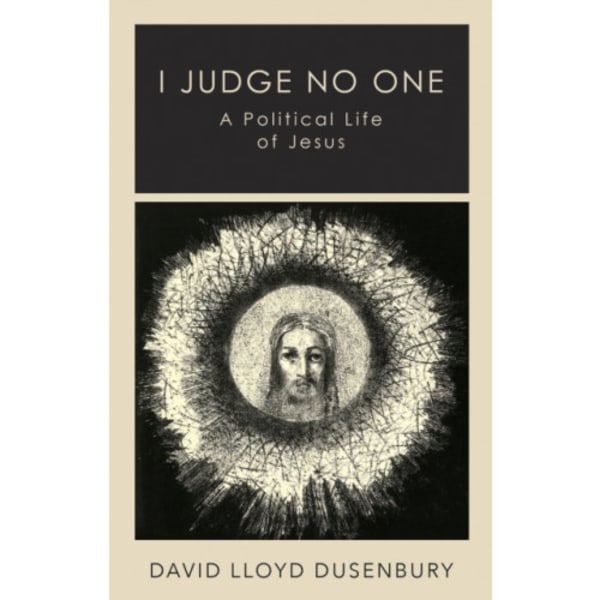 I Judge No One (inbunden, eng)