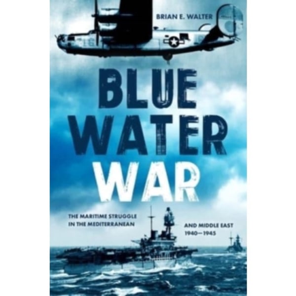 Blue Water War (inbunden, eng)