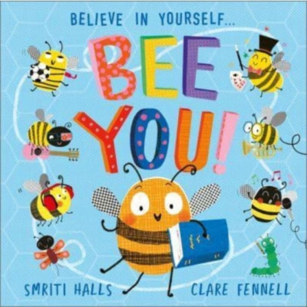 Bee You! (inbunden, eng)
