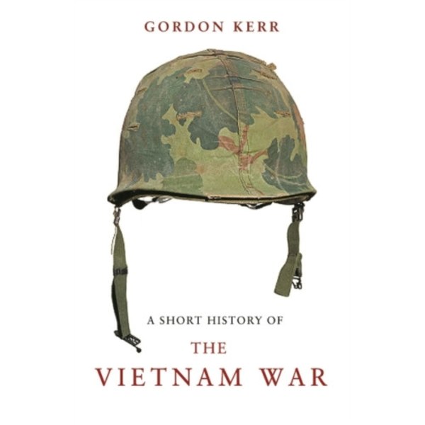 A Short History of the Vietnam War (häftad, eng)
