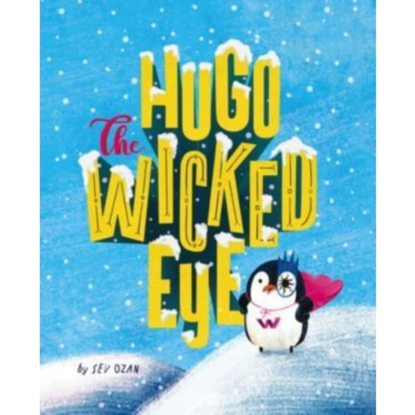 Hugo the Wicked Eye (inbunden, eng)