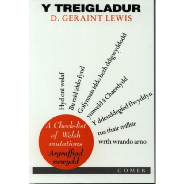 Treigladur, Y - A Check-List of Welsh Mutations (Argraffiad Newydd) (häftad, wel)