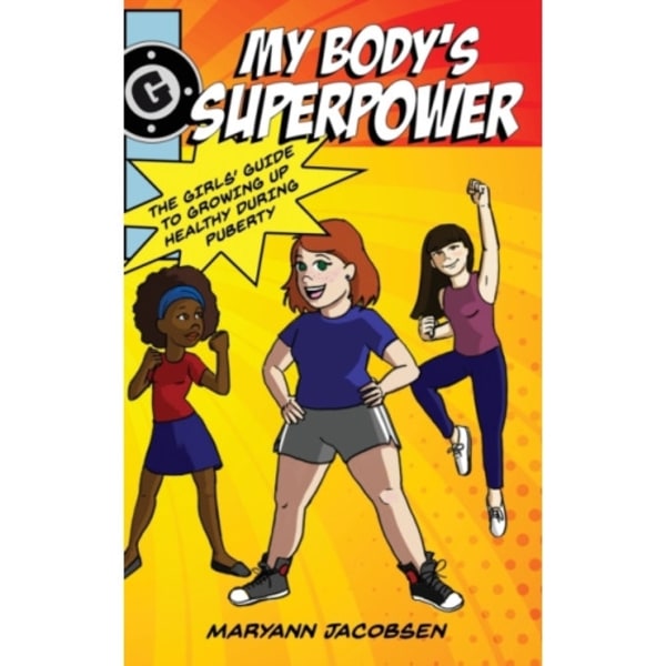 My Body's Superpower (inbunden, eng)