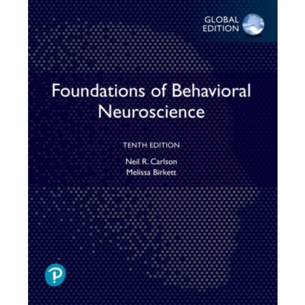 Foundations of Behavioral Neuroscience, Global Edition (häftad, eng)