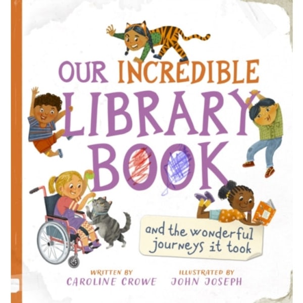 Our Incredible Library Book (and the wonderful journeys it took) (inbunden, eng)