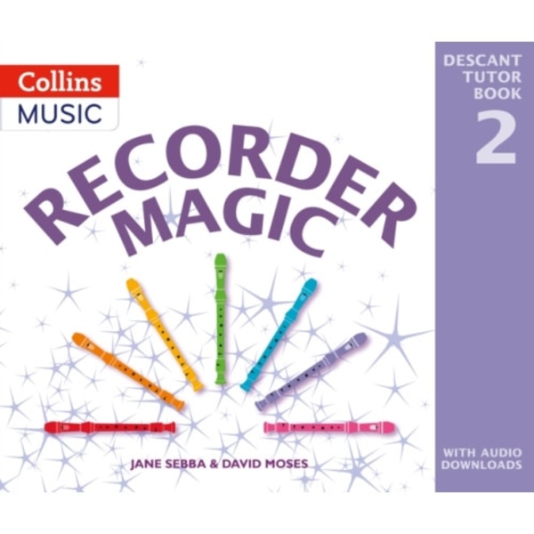 Recorder Magic: Descant Tutor Book 2 (häftad, eng)