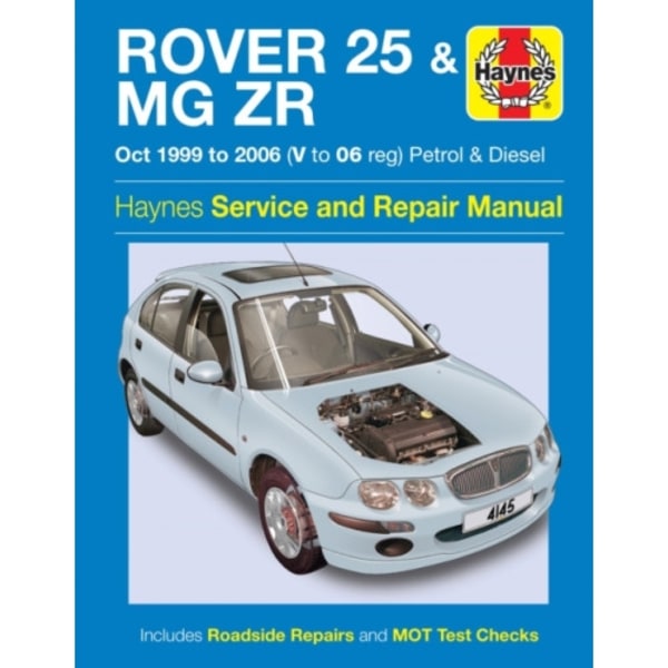 Rover 25 & MG ZR Petrol & Diesel (Oct 99 - 06) Haynes Repair Manual (häftad, eng)