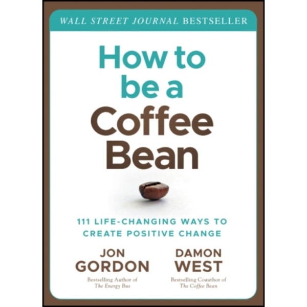How to be a Coffee Bean (inbunden, eng)