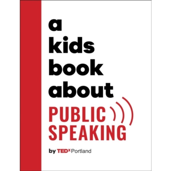 A Kids Book About Public Speaking (inbunden, eng)