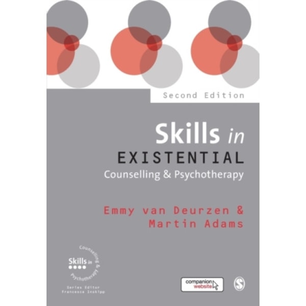 Skills in Existential Counselling & Psychotherapy (häftad, eng)
