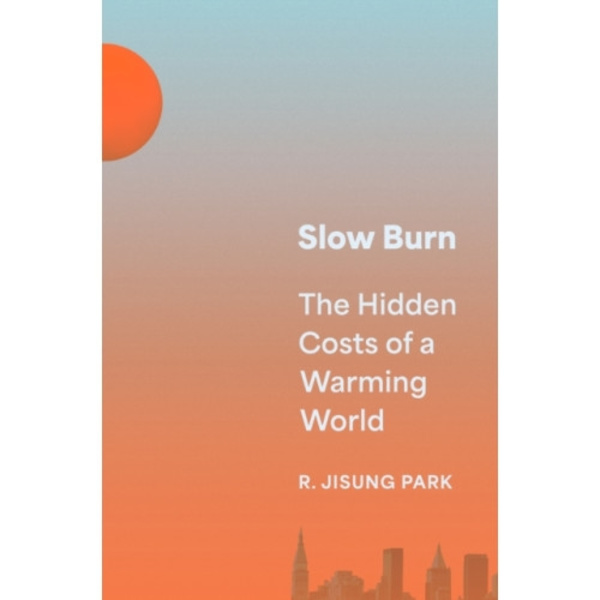Slow Burn (inbunden, eng)