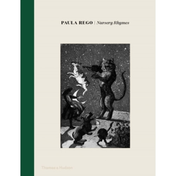 Paula Rego: Nursery Rhymes (inbunden, eng)