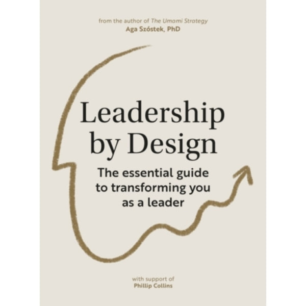 Leadership by Design (häftad, eng)