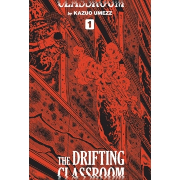 The Drifting Classroom: Perfect Edition, Vol. 1 (inbunden, eng)