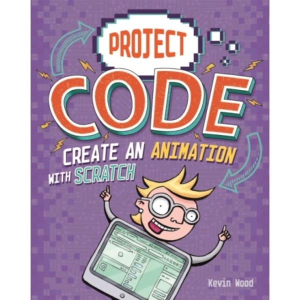 Project Code: Create An Animation with Scratch (häftad, eng)